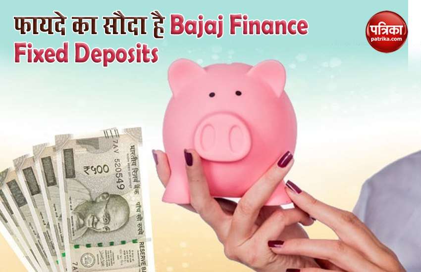 Online fixed deposit will earn better, Bajaj finance has a great interest rate 1